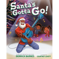 Santa's Gotta Go! - Hardcover
