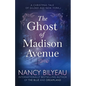 The Ghost of Madison Avenue: A Novella - Paperback