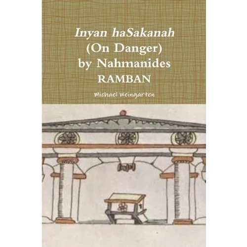 Inyan haSakanah (On Danger) by Nahmanides - RAMBAN - Paperback