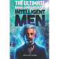 The Ultimate Brain Games Book for Intelligent Men: Puzzles Crosswords Riddles Quiz and Activities for Smart Men - Paperback