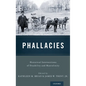 Phallacies: Historical Intersections of Disability and Masculinity - Hardcover