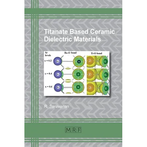 Titanate Based Ceramic Dielectric Materials - Paperback