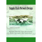Supply Chain Network Design: Understanding the Optimization behind Supply Chain Design Projects - Paperback