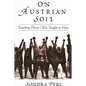 On Austrian Soil: Teaching Those I Was Taught to Hate - Paperback