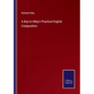 A Key to Hiley's Practical English Composition - Paperback