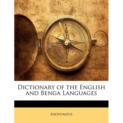 Dictionary of the English and Benga Languages - Paperback