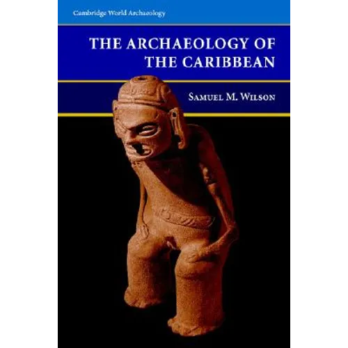 Archaeology of the Caribbean - Paperback