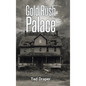 Gold Rush Palace - Hardcover