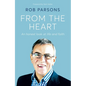 From the Heart: An Honest Look at Life and Faith - Hardcover