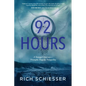 92 Hours: A Teenager's Journey - Triumphs, Tragedy, Tranquility - Paperback
