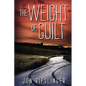 The Weight of Guilt - Paperback