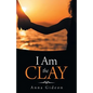 I Am the Clay - Paperback