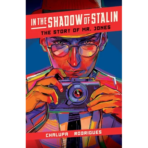 In the Shadow of Stalin: The Story of Mr. Jones - Hardcover