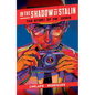 In the Shadow of Stalin: The Story of Mr. Jones - Hardcover