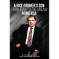 A Rice Farmer's Son from Iran to the Dream Home USA - Paperback