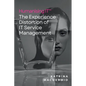 Humanising IT(TM): The Experience Distortion of IT Service Management - Paperback