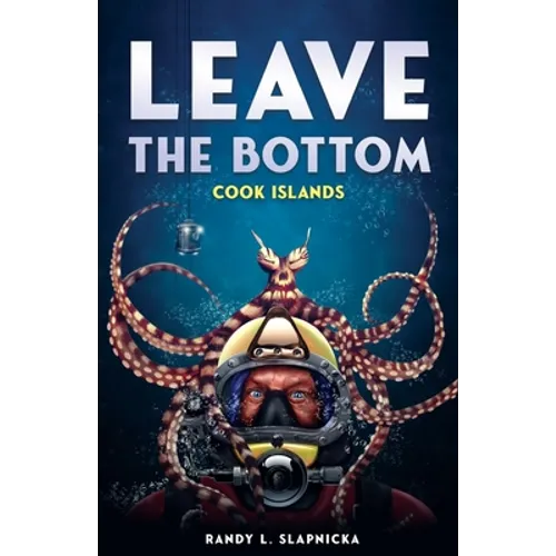 Leave The Bottom: Cook Islands - Paperback
