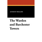 The Warden and Barchester Towers - Paperback