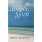 Simply Spirit - Hardcover