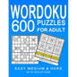 Wordoku 600 Puzzles for Adult: Easy Medium & Hard Puzzles with Solution - Paperback