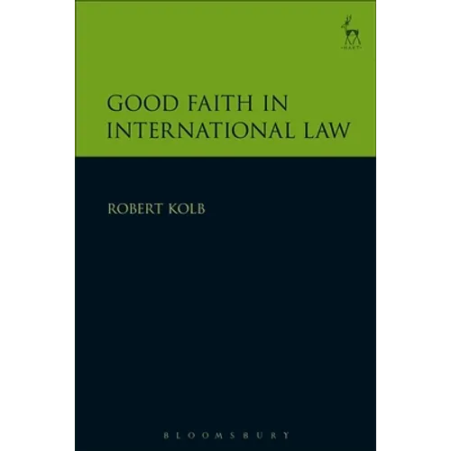 Good Faith in International Law - Paperback