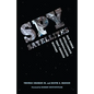 Spy Satellites and Other Intelligence Technologies that Changed History - Paperback