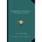 Hermetic Lesson 5: The Immanence of God - Paperback