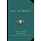 Seven Lean Hounds - Paperback