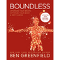 Boundless: Upgrade Your Brain, Optimize Your Body & Defy Aging (Updated and Revised) - Hardcover