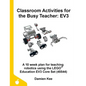 Classroom Activities for the Busy Teacher: Ev3 - Paperback