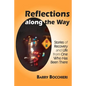 Reflections Along the Way: Stories of Recovery and Life from One Who Has Been There - Paperback