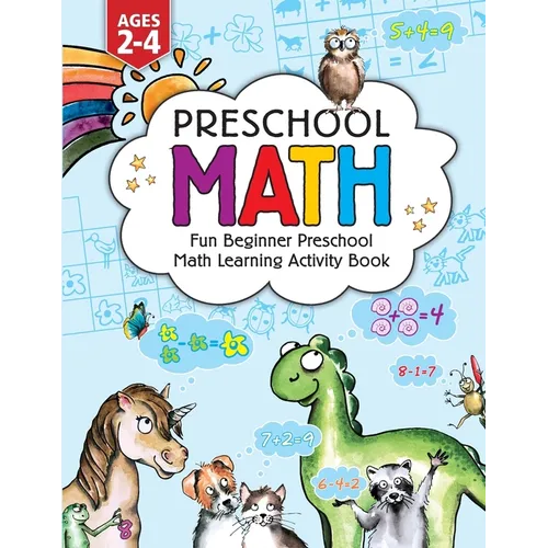 Preschool Math: Fun Beginner Preschool Math Learning Activity Workbook: For Toddlers Ages 2-4, Educational Pre k with Number Tracing, Matching, For Ki - Paperback
