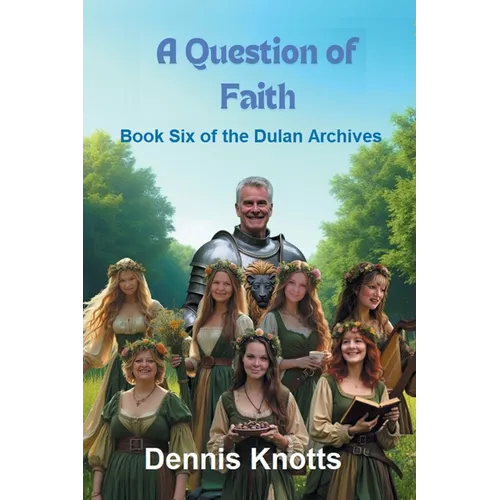 A Question of Faith: Book Six of the Dulan Archives - Paperback