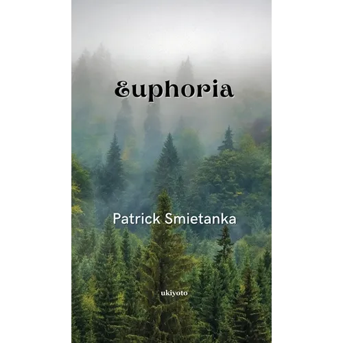 Euphoria - Hardcover