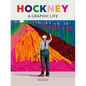 Hockney: A Graphic Life - Hardcover