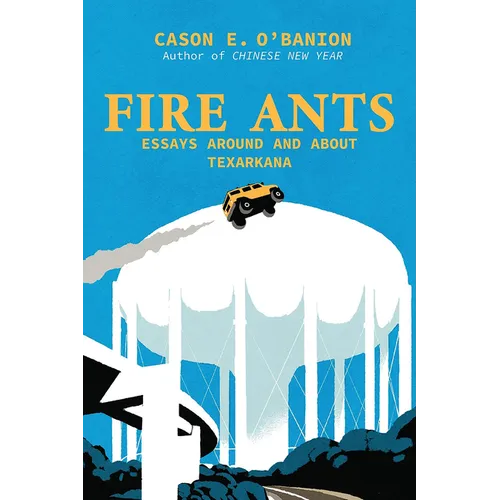 Fire Ants: Literary Essays - Paperback
