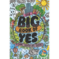 The Big Book of Yes: 17 Short Adventure Stories - Paperback