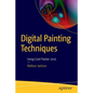 Digital Painting Techniques: Using Corel Painter 2016 - Paperback