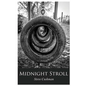 Midnight Stroll - Paperback