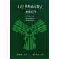 Let Ministry Teach: A Guide to Theological Reflection - Paperback