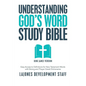 Understanding God's Word Study Bible: Easy Access to Definitions for New Testament Words with Strong and Thayer Greek Dictionaries - Paperback