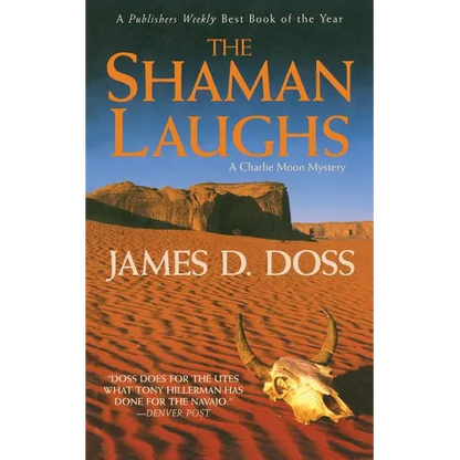The Shaman Laughs: A Charlie Moon Mystery - Paperback