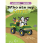 Puddles the Skunk in Who Ate My Corn? - Hardcover