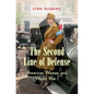 The Second Line of Defense: American Women and World War I - Paperback
