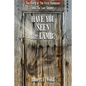 Have You Seen the Lamb?: The Story of The First Passover and The Last Supper - Paperback