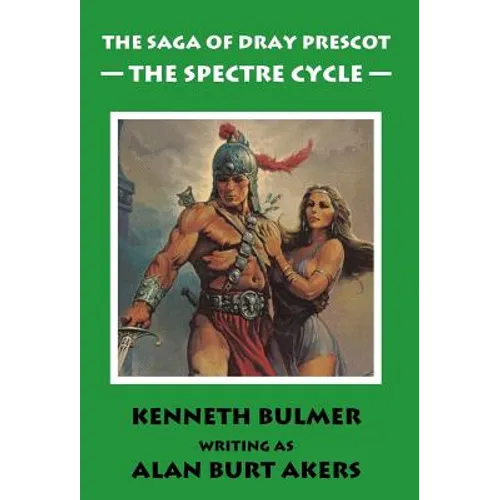 The Spectre Cycle [The fifteenth Dray Prescot omnibus] - Hardcover
