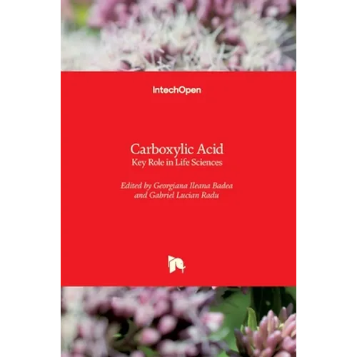 Carboxylic Acid: Key Role in Life Sciences - Hardcover