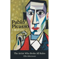 Pablo Picasso, A Biography: The Artist Who Broke All Rules - Paperback