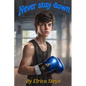 Never stay down - Paperback