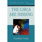 The Girls Are Missing - Paperback